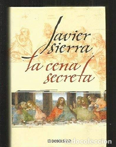 Libros: La Cena Secreta - Sierra, Javier - Foto 1