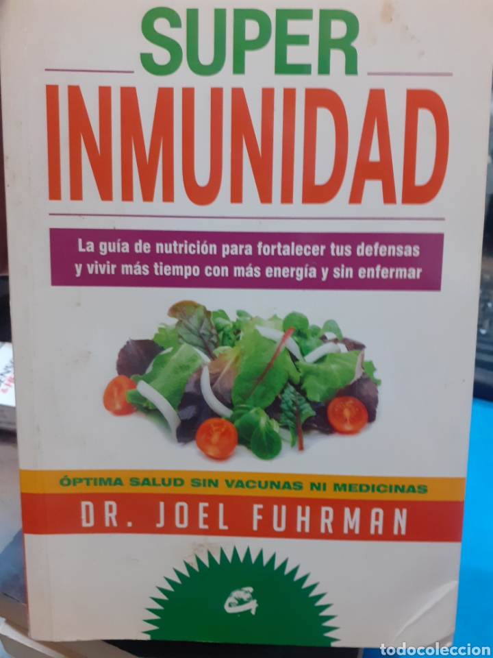 Libri di seconda mano: SUPERINMUNIDAD. Gu&iacute;a de nutrici&oacute;n para fortalecer tus defensas y vivir mas tiempo, con m&aacute;s energ&iacute;a y
