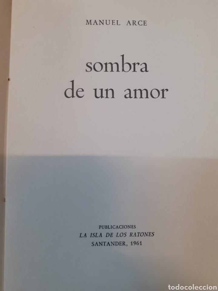 Libros: SOMBRA DE UN AMOR. Dedicatoria autografa del autor - ARCE,Manuel - Foto 3