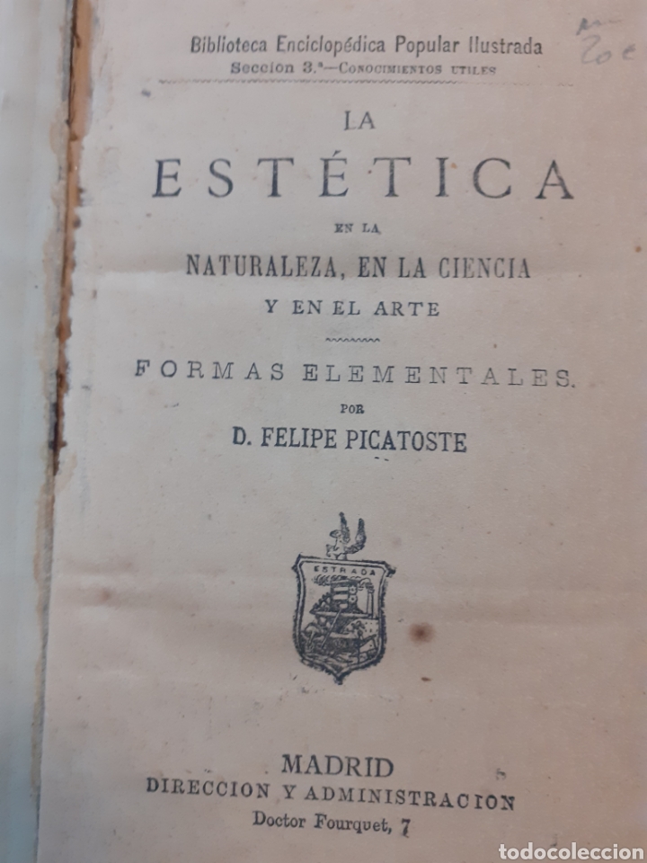 Libri di seconda mano: LA ESTETICA EN LA NATURALEZA, EN LA CIENCIA Y EN EL ARTE. MANUAL DE MUSICA - PICATOSTE,Felipe. BLAZ