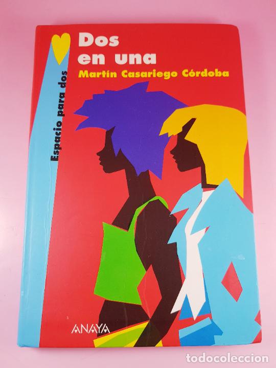 B&uuml;cher: LIBRO-DOS EN UNA-MART&Iacute;N CASARIEGO C&Oacute;RDOBA-ESPACIO PARA DOS-ANAYA-2007-BUEN ESTADO