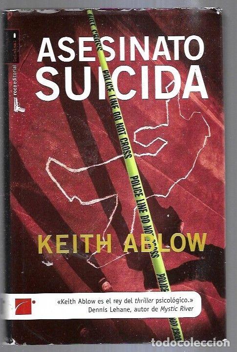 Libros: ASESINATO SUICIDA - ABLOW, KEITH - Foto 3