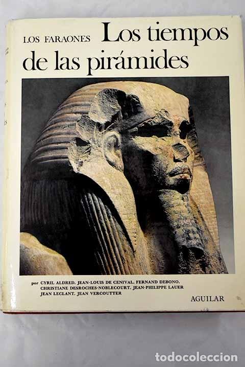 Libros: Los tiempos de las pir&aacute;mides: de la prehistoria a los hicsos (1560 a. de C.)