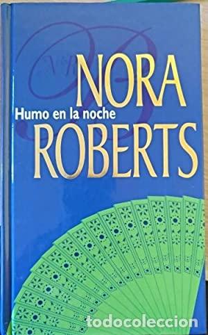 Libros: HUMO EN LA NOCHE - Roberts,Nora - Foto 1