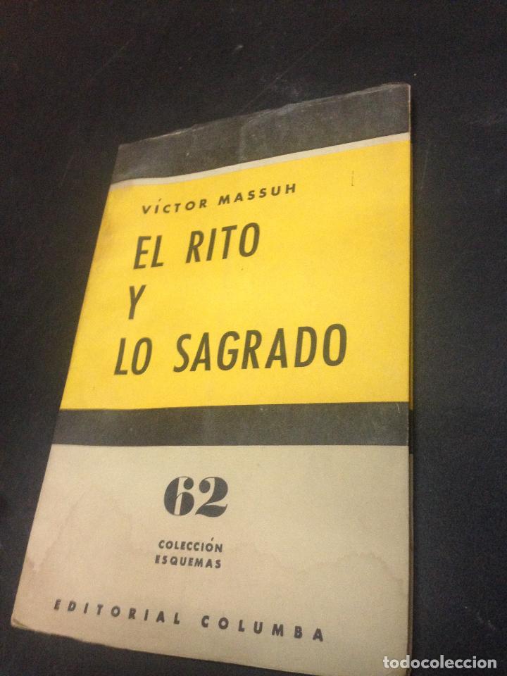 Libros: El rito y lo sagrado - V&iacute;ctor Massuh - Foto 1