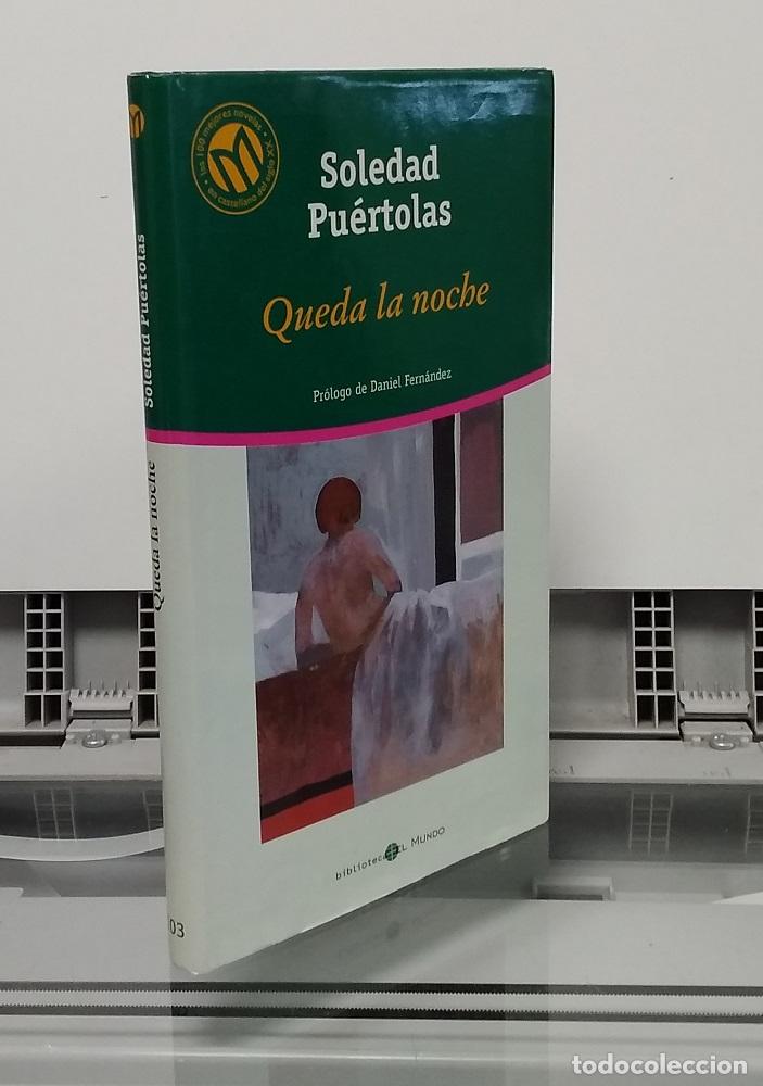 Libros: Queda la noche - Soledad Pu&eacute;rtolas - Foto 1