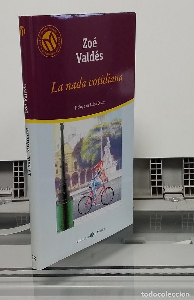 Libros: La nada cotidiana - Zo&eacute; Vald&eacute;s - Foto 1