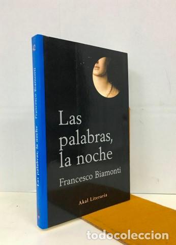 Libros: Las palabras, la noche - Biamonti, Francesco - Foto 1