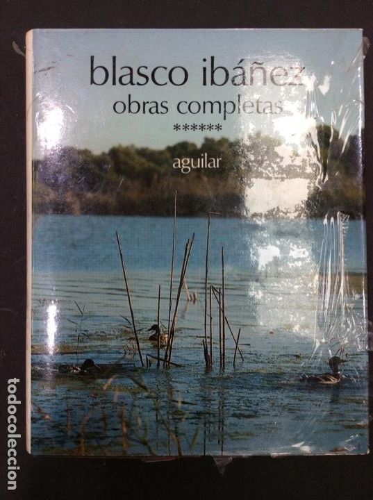 Libros: obras completas blasco iba&ntilde;ez precintado VI - Foto 1