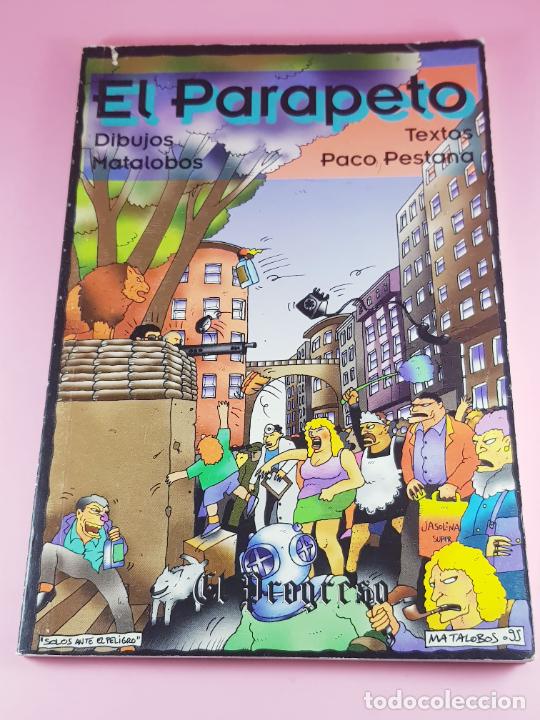 Libros: LIBRO-EL PARAPETO-EL PROGRESO-DIBUJOS:MATALOBOS/TEXTOS:PACO PESTANA-1995-COLECCIONISTAS-VER FOTOGRAF