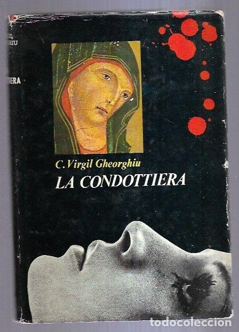 Libros: CONDOTTIERA - LA - C. VIRGIL GHEORGHIU - Foto 1