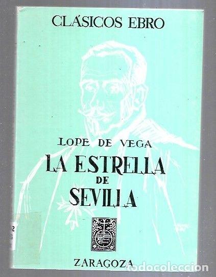 Libros: ESTRELLA DE SEVILLA - LA - LOPE DE VEGA, FELIX - Foto 1