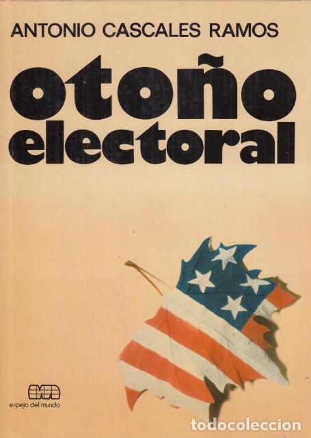 Libros: OTO&Ntilde;O ELECTORAL - Cascales Ramos, Antonio - Foto 1