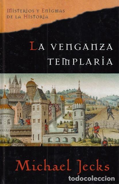 Libros: LA VENGANZA TEMPLARIA - JECKS, MICHAEL - Foto 1