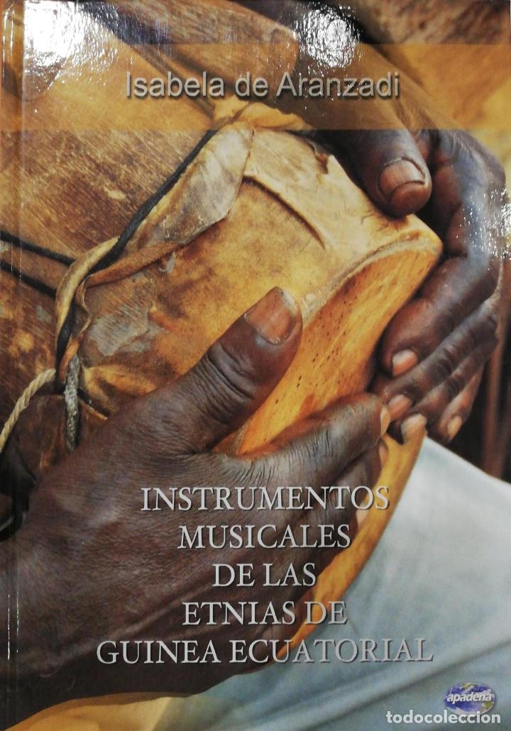 Libros: ARANZADI, Isabela de. - Instrumentos musicales delas etnias de Guinea Ecuatorial.