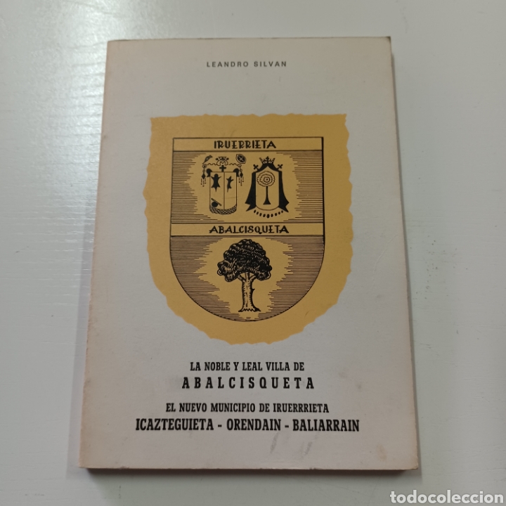 Libros: LA NOBLE Y LEAL VILLA DE ABALCISQUETA - LEANDRO SILVAN - Foto 1