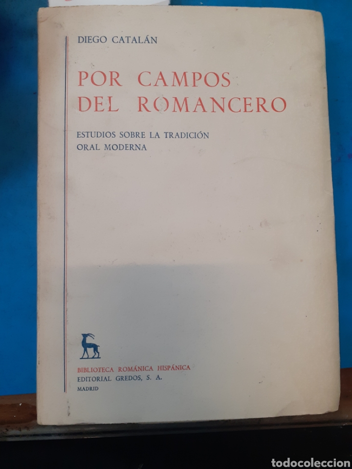 Livres: POR CAMPOS DEL ROMANCERO. Estudios sobre la tradici&oacute;n oral moderna - CATALAN,Diego