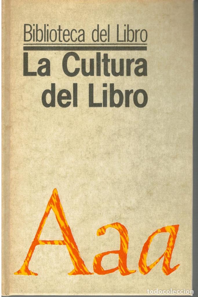 Libros: LA CULTURA DEL LIBRO. BIBLIOTECA DEL LIBRO. VVAA - Foto 1