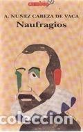 Libros: NAUFRAGIOS - NU&Ntilde;EZ CABEZA DE VACA, ALVAR - Foto 1