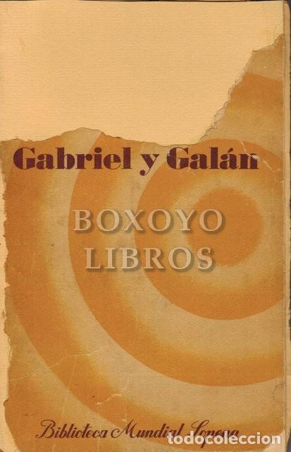 Libros: GABRIEL Y GALAN, Jos&eacute; Mar&iacute;a. Obras completas - Foto 1