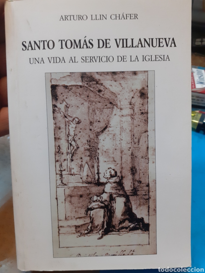 Libri di seconda mano: SANTO TOMAS DE VILLANUEVA. Una vida al servicio de la iglesia - LLIN CHAFER,Arturo.