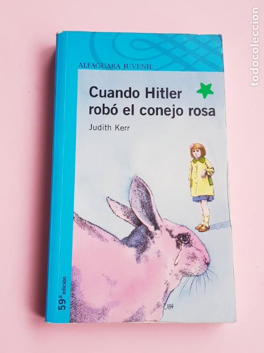 Libri di seconda mano: &iexcl;LIBRO-CUANDO HITLER ROB&Oacute; EL CONEJO ROSA-JUDITH KERR-2006-ALFAGUARA-59&ordm;EDICI&Oacute;N-COLECCIONISTAS
