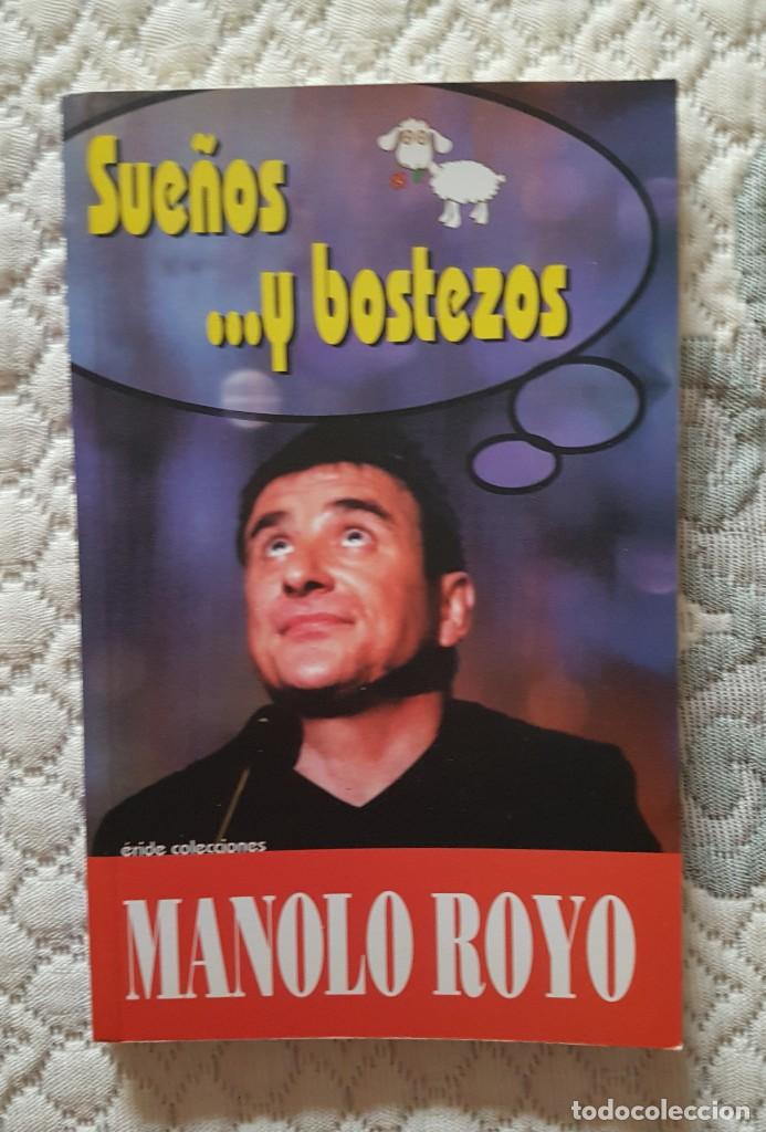 Libros: Sue&ntilde;os y Bostezos. Manolo Royo. - Foto 1