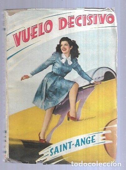 Libros: VUELO DECISIVO - SAINT-ANGE - Foto 1