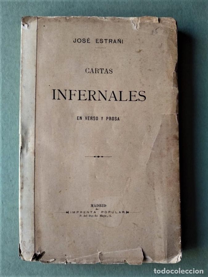 Libros: Cartas Infernales en verso y prosa. - Estra&ntilde;i, Jos&eacute;. - Foto 1