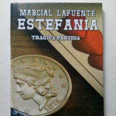 Libros: TRÁGICA PARTIDA - MARCIAL LAFUENTE ESTEFANÍA. Lote 298268653