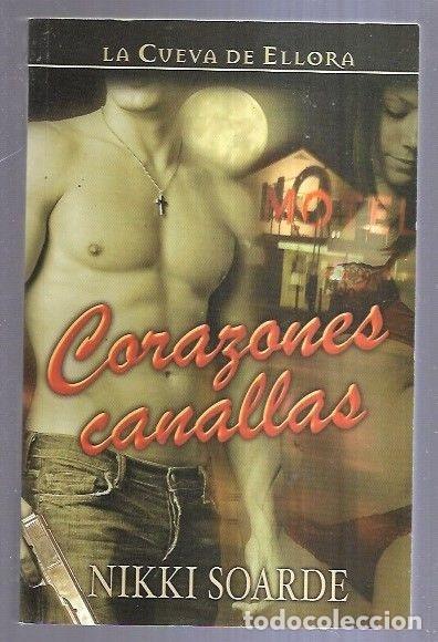Libros: CORAZONES CANALLAS. LA CUEVA DE ELLORA - SOARDE, NIKKI - Foto 1