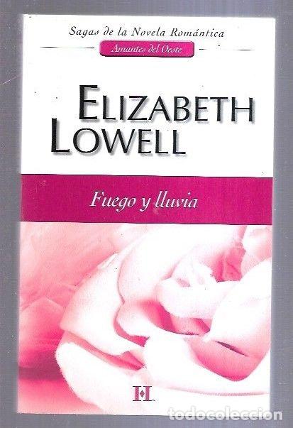 Libros: FUEGO Y LLUVIA - LOWELL, ELIZABETH - Foto 1