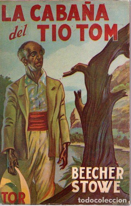 Libros: La caba&ntilde;a del tio Tom - Stowe, Beecher - Foto 1