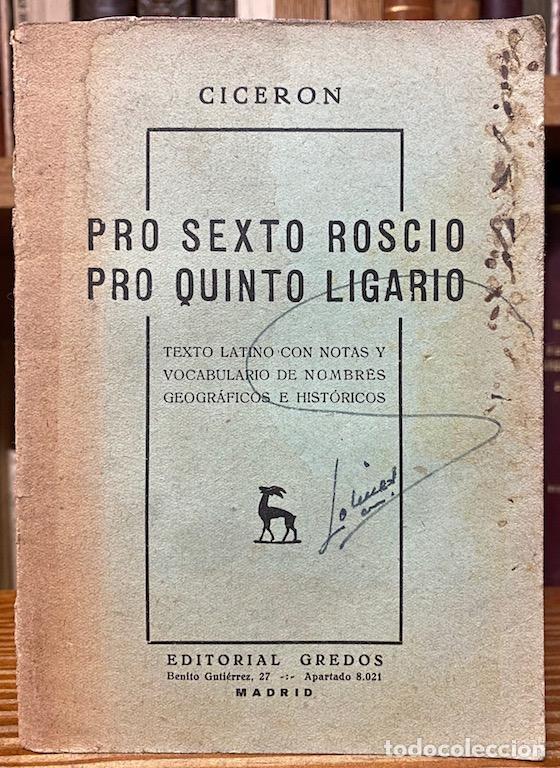 Libros: PRO SEXTO ROSCIO Y PRO QUINTO LIGARIO - CICERON - Foto 1