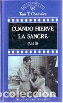 Libros: Cuando hierve la sangre. Volumen II - Chamales, Tom T. - Foto 1