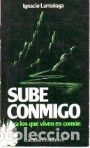 Libros: Sube conmigo para los que viven en com&uacute;n - Larra&ntilde;aga, Ignacio - Foto 1