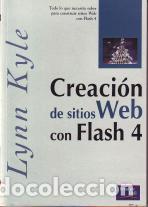 Libros: Creaci&oacute;n de Sitios Web con Flash 4 - Kyle, Lynn - Foto 1