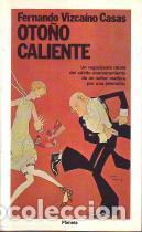 Libros: Oto&ntilde;o caliente - Vizcaino Casas, Fernando - Foto 1