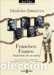 Libros: Francisco Franco. Anatom&iacute;a de un mito - Chamorro, Eduardo - Foto 1