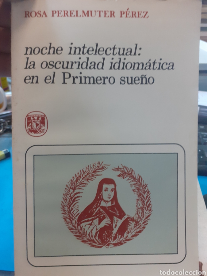 Livres: NOCHE INTELECTUAL. La oscuridad idiom&aacute;tica en el primero sue&ntilde;o - PERELMUTER PEREZ,Rosa