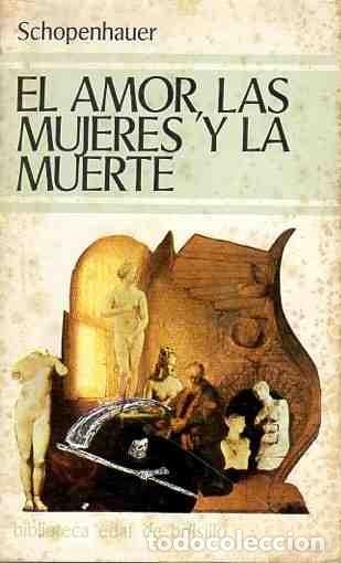 Libros: El amor, las mujeres y la muerte . - Schopenhauer - Foto 1