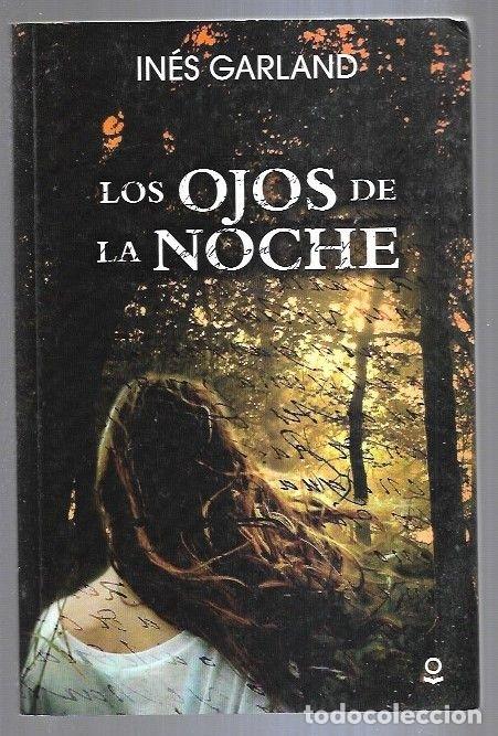 Libros: OJOS DE LA NOCHE - LOS - GARLAND, INES - Foto 1