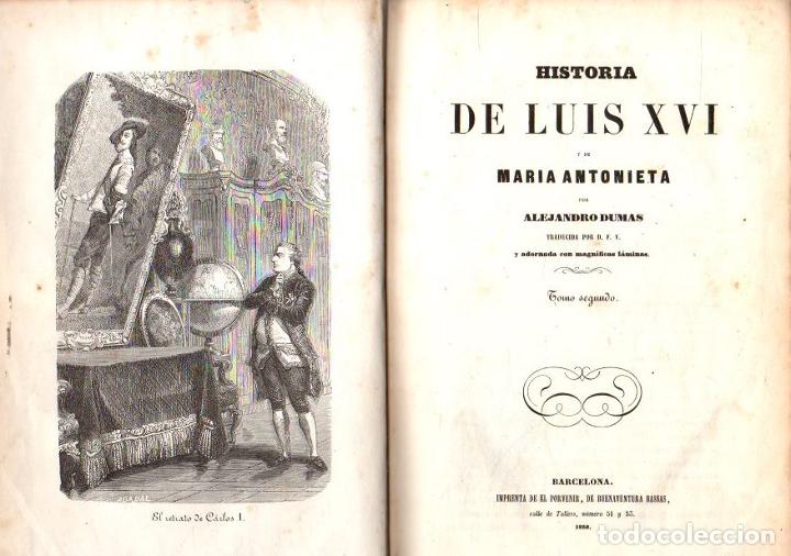 Libros: Historia de Luis XVI y de Maria Antonieta - Dumas, Alejandro - Foto 1