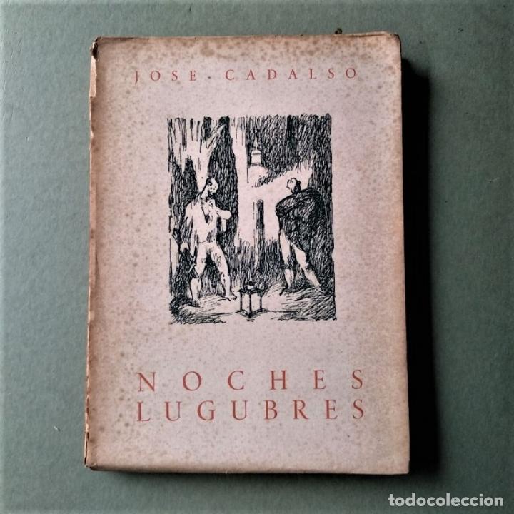 Libros: NOCHES L&Uacute;GUBRES. Edici&oacute;n e introducci&oacute;n de Edith F. Helman. - CADALSO, Jos&eacute;. - Foto 1