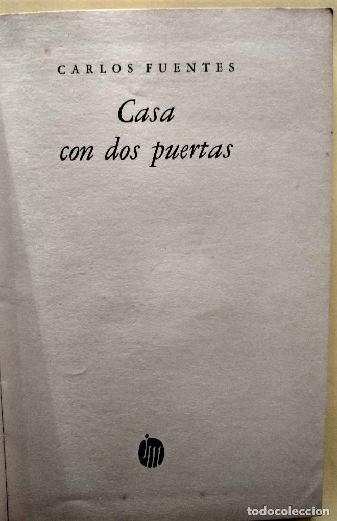 Libros: Casa con Dos Puertas. - Fuentes, Carlos. - Foto 2