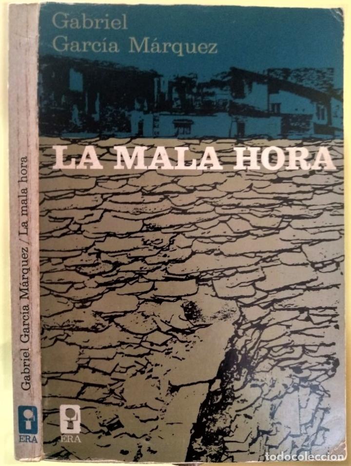 Libros: La Mala Hora. - Garc&iacute;a M&aacute;rquez, Gabriel. - Foto 1