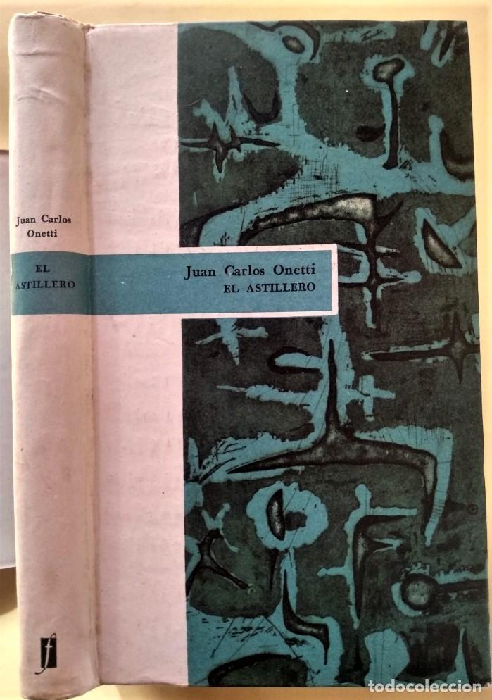 Libros: El Astillero. - Onetti, Juan Carlos. - Foto 3
