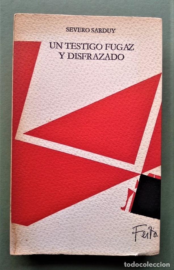 Libros: Un Testigo Fugaz y Disfrazado. - Sarduy, Severo. - Foto 1