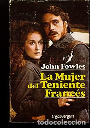 Libros: LA MUJER DEL TENIENTE FRANC&Eacute;S - Fowles,John - Foto 1