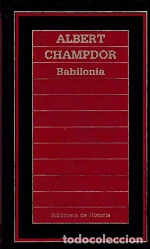 Libros: BABILONIA - Champdor,Albert - Foto 1